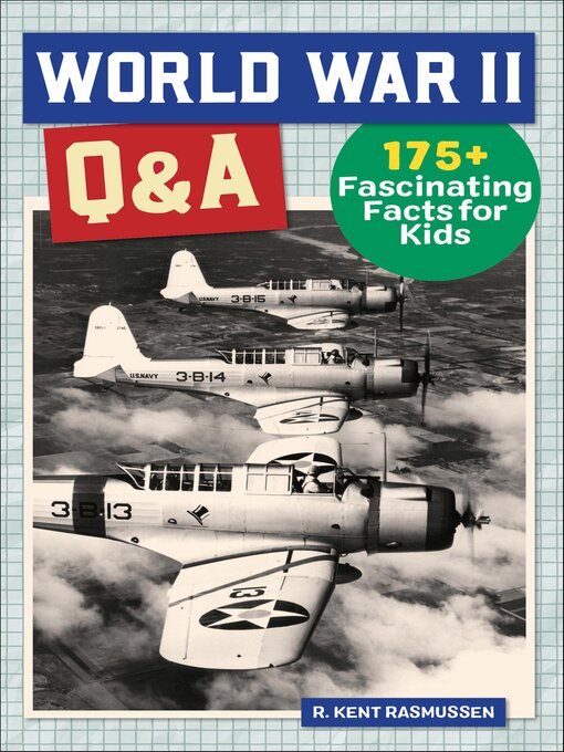 Title details for World War II Q&A by R. Kent Rasmussen - Available